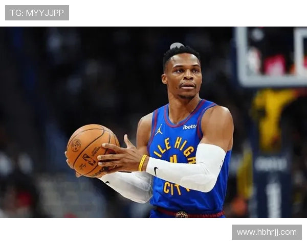 威斯布鲁克改变打法：减少强突转为高效组织主导快攻